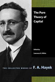 9780865978454-086597845X-The Pure Theory of Capital (The Collected Works of F. A. Hayek)