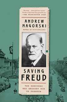 9781982172848-1982172843-Saving Freud: The Rescuers Who Brought Him to Freedom