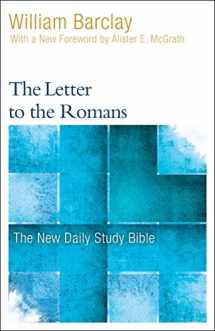 9780664263737-0664263739-The Letter to the Romans (The New Daily Study Bible)