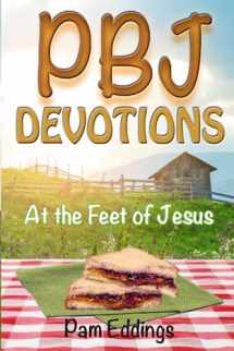 9781661765071-1661765076-PBJ Devotions: At the Feet of Jesus