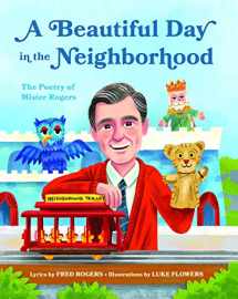 9781683691136-168369113X-A Beautiful Day in the Neighborhood: The Poetry of Mister Rogers (Mister Rogers Poetry Books)
