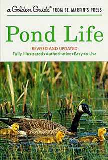 9781582381305-1582381305-Pond Life: Revised and Updated (A Golden Guide from St. Martin's Press)