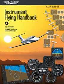 9781619540224-1619540223-Instrument Flying Handbook: ASA FAA-H-8083-15B