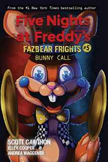 9781338576047-1338576046-Bunny Call: An AFK Book (Five Nights at Freddy’s: Fazbear Frights #5) (5)