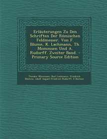 9781295599448-1295599449-Erläuterungen Zu Den Schriften Der Römischen Feldmesser. Von F. Blume, K. Lachmann, Th. Mommsen Und A. Rudorff. Zweiter Band. - Primary Source Edition (German Edition)