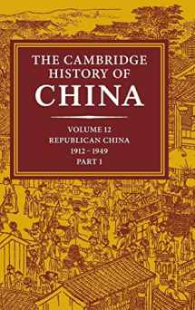 9780521235419-0521235413-The Cambridge History of China, Vol. 12: Republican China, 1912-1949, Part 1