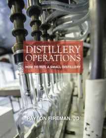 9780983337645-0983337640-Distillery Operations: How to Run a Small Distillery