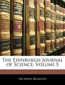 9781142028138-1142028135-The Edinburgh Journal of Science, Volume 5