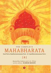 9788129137517-8129137518-The Complete Mahabharata (Volume 8): Santi Parva: Rajadharmanusasana Parva | Apaddharmanusasana Parva