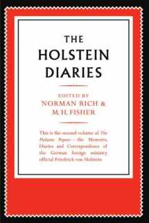 9780521179621-0521179629-The Holstein Papers: The Memoirs, Diaries and Correspondence of Friedrich von Holstein 1837–1909 (The Holstein Papers 4 Volume Paperback Set)