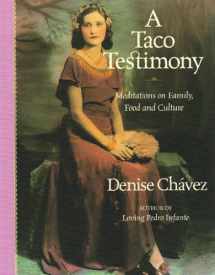 9781887896948-1887896945-A Taco Testimony: Meditations on Family, Food and Culture