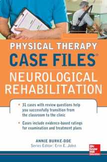 9780071763783-0071763783-Physical Therapy Case Files: Neurological Rehabilitation