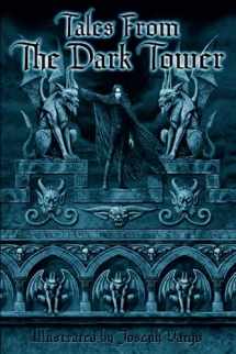 9780967575605-0967575605-Tales From The Dark Tower (Volume 1)
