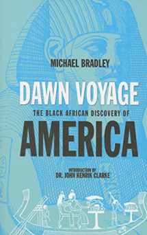 9781617590030-1617590037-Dawn Voyage-The Black African Discovery of America