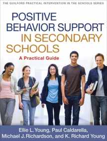 9781609189730-1609189736-Positive Behavior Support in Secondary Schools: A Practical Guide (The Guilford Practical Intervention in the Schools Series)