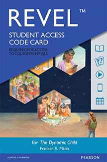 9780134423951-013442395X-Revel for The Dynamic Child -- Access Card