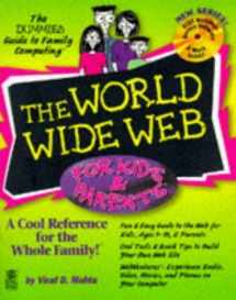 9780764500985-0764500988-The World Wide Web For Kids & Parents (The Dummies Guide to Family Computing)