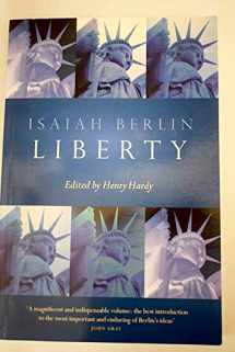 9780199249886-0199249881-Liberty: Incorporating Four Essays on Liberty
