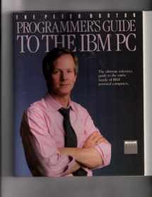 9780914845461-0914845462-The Peter Norton Programmer's Guide to the IBM PC