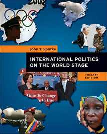 9780073403885-0073403881-International Politics on the World Stage