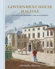 9781773102016-177310201X-Government House Halifax: A Place of History and Gathering