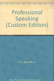 9780495142706-0495142700-Professional Speaking (Custom Edition)