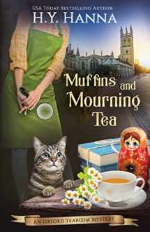 9780995401204-0995401209-Muffins and Mourning Tea: The Oxford Tearoom Mysteries - Book 5