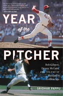 9781328557285-1328557286-The Year Of The Pitcher: Bob Gibson, Denny McLain, and the End of Baseball's Golden Age