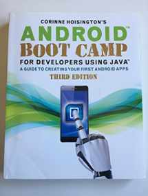 9781305857995-1305857992-Android Boot Camp for Developers Using Java: A Guide to Creating Your First Android Apps