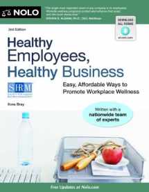 9781413316254-1413316255-Healthy Employees, Healthy Business: Easy, Affordable Ways to Promote Workplace Wellness