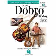 9781423491620-1423491629-Play Dobro Today! - Level 1 A Complete Guide to the Basics Book/Online Audio