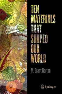 9783030752125-3030752127-Ten Materials That Shaped Our World