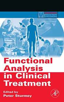 9780123725448-0123725445-Functional Analysis in Clinical Treatment (Practical Resources for the Mental Health Professional)