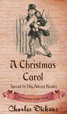 9781926500782-1926500784-A Christmas Carol: Special 24-Day Advent Reader