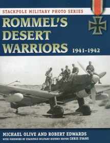 9780811710831-0811710831-Rommel's Desert Warriors: 1941-1942 (Stackpole Military Photo Series)