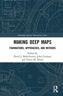 9780367743833-0367743833-Making Deep Maps (Routledge Spatial Humanities Series)