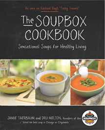 9781937994068-1937994066-The Soupbox Cookbook: Sensational Soups for Healthy Living