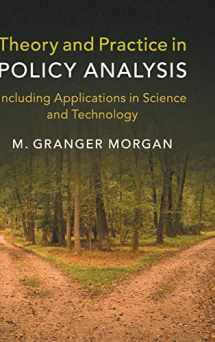 9781107184893-1107184894-Theory and Practice in Policy Analysis: Including Applications in Science and Technology