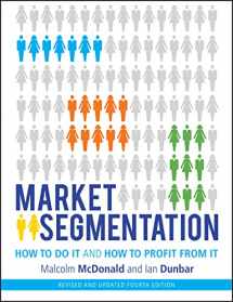 9781118432679-1118432673-Market Segmentation: How to Do It and How to Profit from It