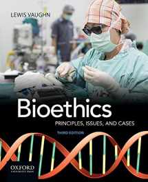 9780190250102-0190250100-Bioethics: Principles, Issues, and Cases