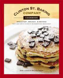 9780316083379-0316083372-Clinton St. Baking Company Cookbook: Breakfast, Brunch & Beyond from New York's Favorite Neighborhood Restaurant
