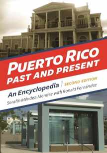 9781440828317-1440828318-Puerto Rico Past and Present: An Encyclopedia