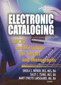 9780789022257-0789022257-Electronic Cataloging: AACR2 and Metadata for Serials and Monographs