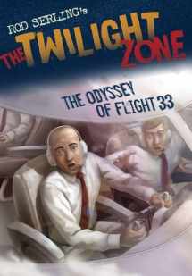 9780747587880-0747587884-The Odyssey of Flight 33 (Rod Serling's the Twilight Zone)