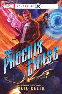 9781839082085-1839082089-The Phoenix Chase: A Marvel: School of X Novel