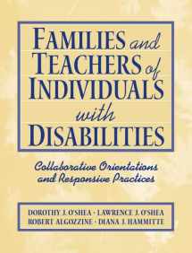 9780205151318-0205151310-Families and Teachers of Individuals With Disabilities: Collaborative Orientations and Responsive Practices