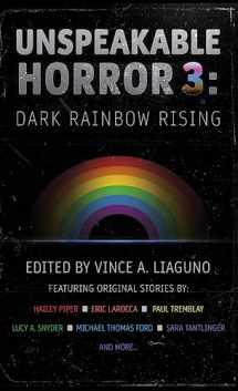9781957133461-1957133465-Unspeakable Horror 3: Dark Rainbow Rising
