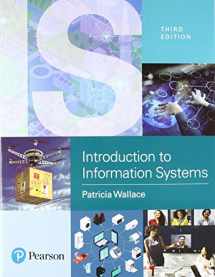 9780134746012-0134746015-Introduction to Information Systems: People, Technology and Processes Plus MyLab MIS -- Access Card Package