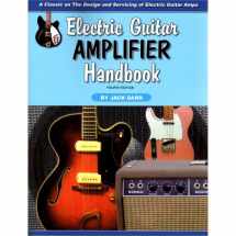9781882580484-1882580486-Electric Guitar Amplifier Handbook