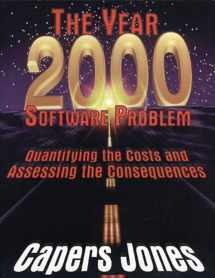 9780201309645-0201309645-The Year 2000 Software Problem: Quantifying the Costs and Assessing the Consequences